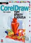 CorelDRAW - tipy, efekty, kouzla