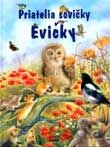 Priatelia sovičky Evičky