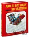 Ako si dať rady so všetkým