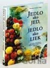 Jedlo ako jed, jedlo ako liek