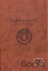 Načo som tu