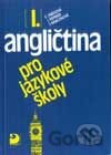 Angličtina pro jazykové školy I.