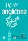 Angličtina pro jazykové školy IV.