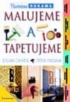 Malujeme a tapetujeme