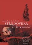 Středověká Čína. Společnost a zvyky v době dynastií Sung a Jüan