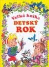 Veľká kniha - Detský rok