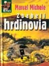 Zbabelí hrdinovia