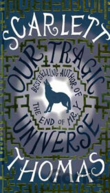 Our Tragic Universe