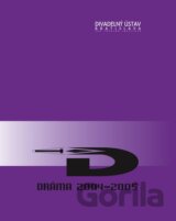 Dráma 2004 – 2005