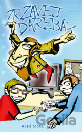 Zrzavej darebák