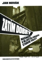 Zatím dobrý