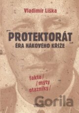Protektorát: Éra hákového kříže