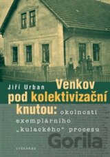 Venkov pod kolektivizační knutou