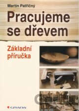 Pracujeme se dřevem
