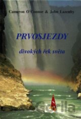 Prvosjezdy divokých řek světa