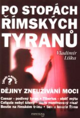 Po stopách římských tyranů