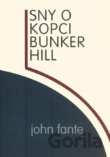 Sny o kopci Bunker Hill