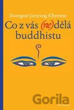Co z vás (ne)dělá buddhistu