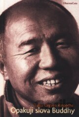 Opakuji slova Buddhy