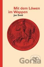 Mit dem Löwen im Wappen