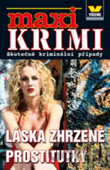 Láska zhrzené prostitutky