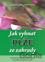 Jak vyhnat plže ze zahrady
