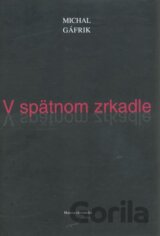 V spätnom zrkadle