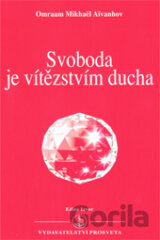 Svoboda je vítězstvím ducha