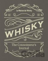 Whisky: The Connoisseur's Journal