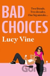 Bad Choices