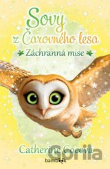 Sovy z Čarovného lesa 2 - Záchranná mise