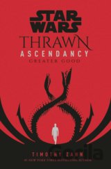 Star Wars - Thrawn Ascendancy: Greater Good