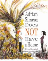 Adrian Simcox Does NOT Have a Horse