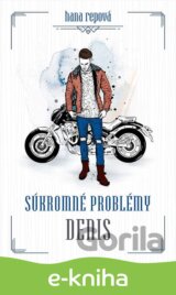 Súkromné problémy: Denis