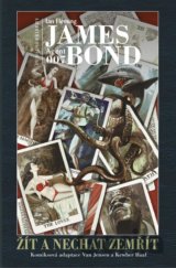 James Bond - Žít a nechat zemřít