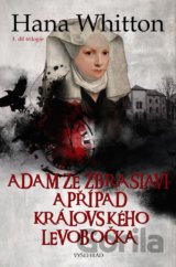 Adam ze Zbraslavi a případ královského levobočka