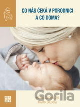 Co nás čeká v porodnici a co doma?