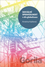 Sociální spravedlnost v éře globalizace