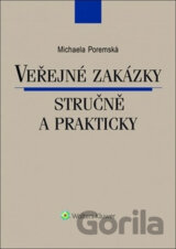 Veřejné zakázky stručně a prakticky