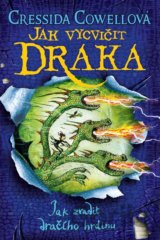Jak zradit dračího hrdinu