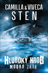 Hluboký hrob Modrá záře