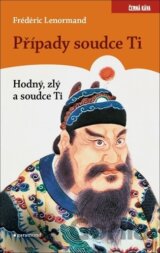 Případy Soudce Ti Hodný, zlý a soudce Ti