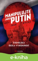 Manipulujte jako Putin