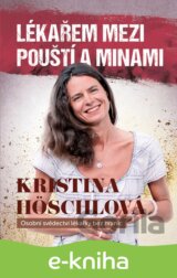 Lékařem mezi pouští a minami