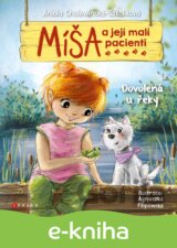 Míša a její malí pacienti: Dovolená u řeky