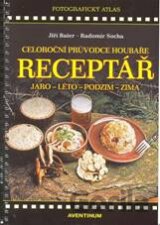Receptář – Celoroční průvodce houbaře