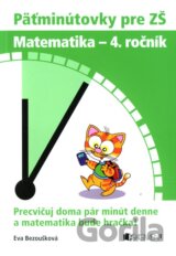 Päťminútovky pre ZŠ: Matematika - 4. ročník