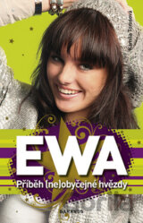 Ewa: Příběh (ne)obyčejné hvězdy