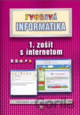 Tvorivá informatika (1. zošit s internetom)