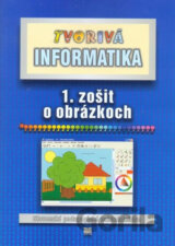 Tvorivá informatika (1. zošit o obrázkoch)